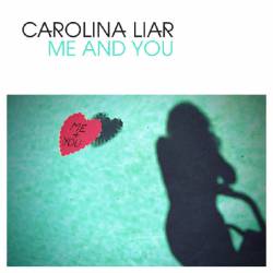 Carolina Liar : Me and You